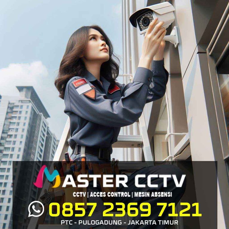 Master CCTV: Jasa Pasang CCTV No. 1 di Jakarta Timur