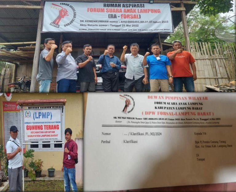 LSM DPW FORSAL Lambar : Kami Minta Inspektorat Periksa dan Audit Kinerja Pemerintahan Pekon Gunung Terang, Pj Peratin Seperti Kebal Hukum