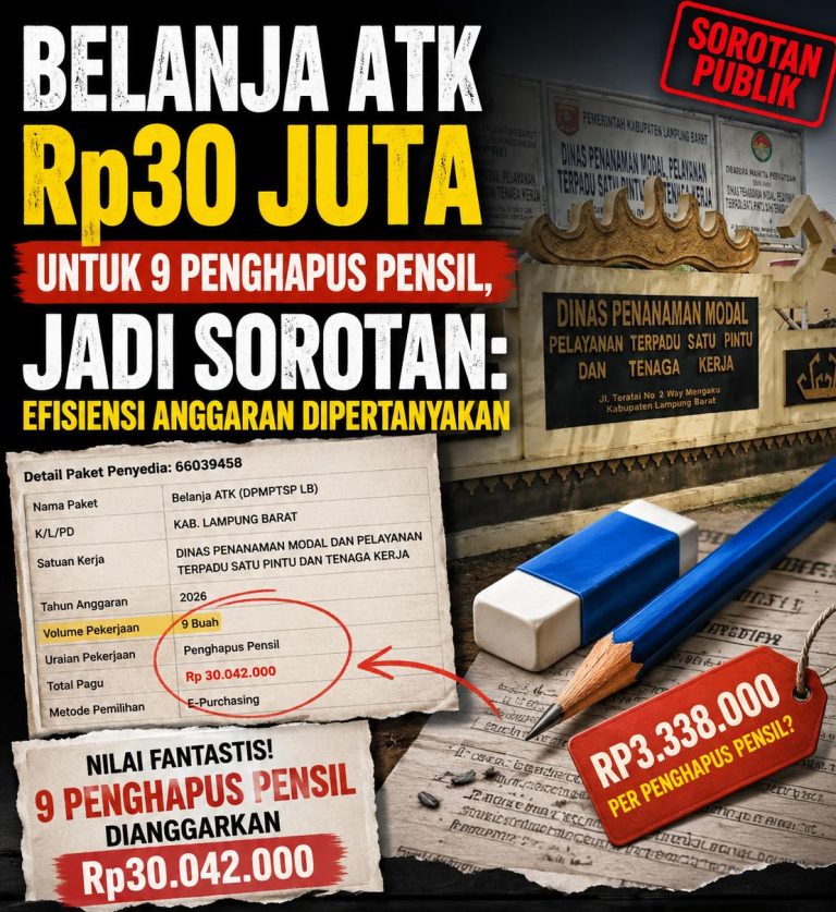 Penghapus Pensil Seharga Mobil Bekas? Belanja ATK Rp. 30 Juta di Lampung Barat Tuai Pertanyaan