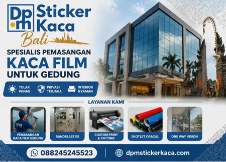 Kaca Film Bali Profesional | DPM Sticker Kaca Bali Harga Terbaik
